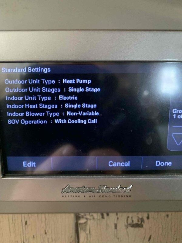 Perry, OH - Inspected newly installed heat pump system and identified need for auxiliary heat temperature adjustment. Verified thermostat settings on American Standard control panel confirming proper configuration (Heat Pump/Single Stage/Electric/Single Stage/Non-Variable Blower/SOV with Cooling Call). Documented current settings for follow-up adjustment by Mike T and Justin.
